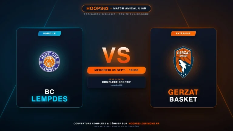 Affiche officielle du match amical U18M BC Lempdes vs Gerzat Basket - 9 septembre 2026